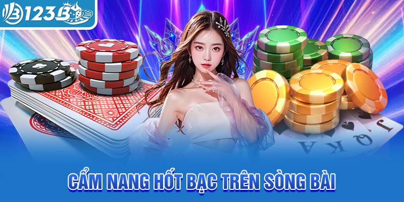 cam-nang-hot-bac-tren-song-bai