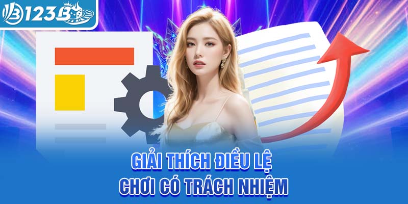 giai-thich-dieu-le-choi-co-trach-nhiem