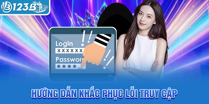 huong-dan-khac-phuc-loi-truy-cap