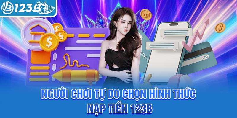 nguoi-choi-tu-do-chon-hinh-thuc-nap-tien-123b